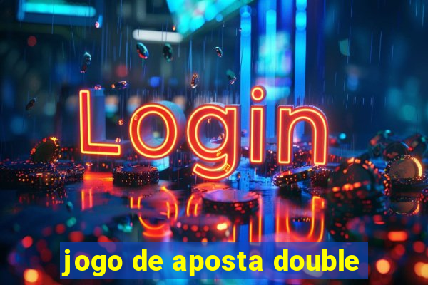 jogo de aposta double